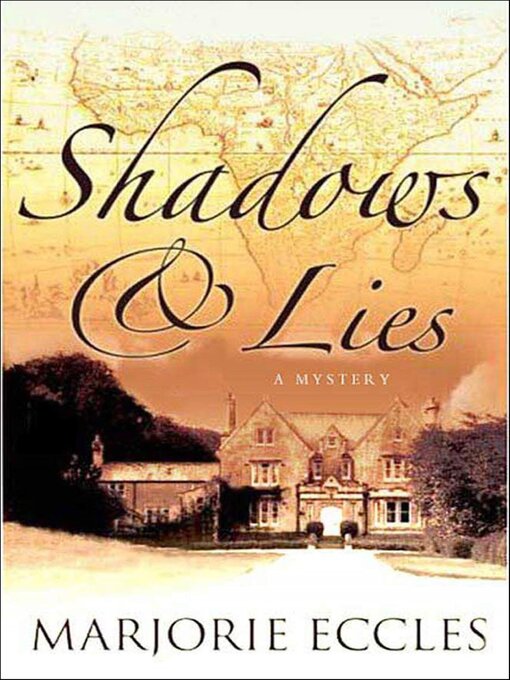 Title details for Shadows & Lies by Marjorie Eccles - Wait list